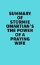  Everest Media - Summary of Stormie Omartian's The Power Of A Praying Wife.