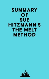 Summary of Sue Hitzmann's The MELT Method