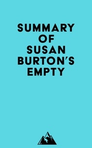  Everest Media - Summary of Susan Burton's Empty.
