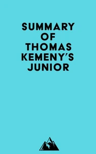 Summary of Thomas Kemeny's Junior