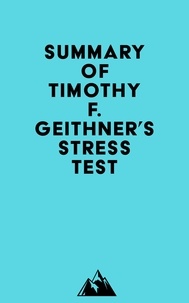  Everest Media - Summary of Timothy F. Geithner's Stress Test.