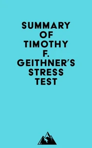 Summary of Timothy F. Geithner's Stress Test