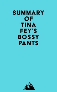  Everest Media - Summary of Tina Fey's Bossypants.