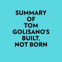  Everest Media et  AI Marcus - Summary of Tom Golisano's Built, Not Born.