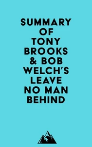 Summary of Tony Brooks &amp; Bob Welch's Leave No Man Behind