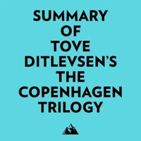 Summary of Tove Ditlevsen's The Copenhagen Trilogy