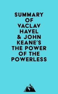  Everest Media - Summary of Vaclav Havel &amp; John Keane's The Power of the Powerless.