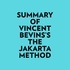  Everest Media et  AI Marcus - Summary of Vincent Bevins's The Jakarta Method.