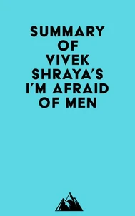 Summary of Vivek Shraya's I'm Afraid of Men