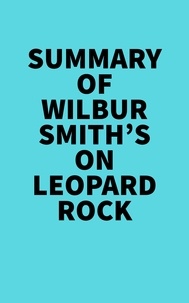  Everest Media - Summary of Wilbur Smith's On Leopard Rock.