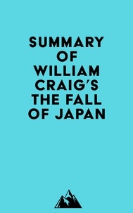  Everest Media - Summary of William Craig's The Fall of Japan.