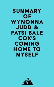  Everest Media - Summary of Wynonna Judd &amp; Patsi Bale Cox's Coming Home to Myself.