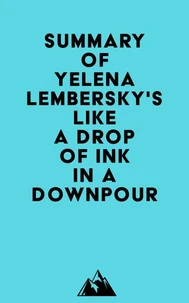 Summary of Yelena Lembersky's Like a Drop of Ink in a Downpour