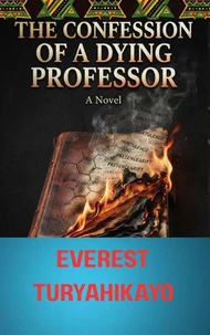 The Confession of a Dying Professor