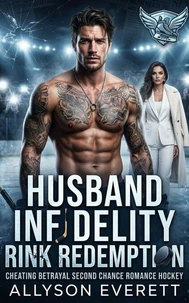 Husband Infidelity Rink Redemption