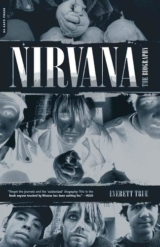 Nirvana. The Biography