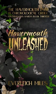 Havermouth Unleashed