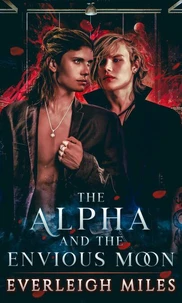 The Alpha and the Envious Moon