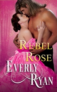  Everly Ryan - Rebel Rose.