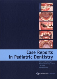 Evert van Amerongen et Maddelon de Jong-Lenters - Case Reports in Pediatric Dentistry.