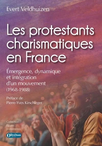 Les protestants charismatiques en France