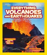 Everything: Volcanoes and Earthquakes.