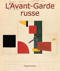 Evgueni Kovtoune - L'Avant-Garde russe.