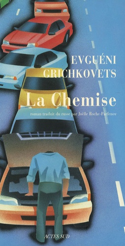 Evguéni-V Grichkovets - La Chemise.