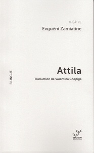 Evguéni Zamiatine - Attila.