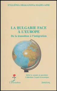 La Bulgarie face à l'Europe