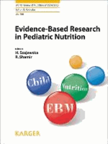 Evidence-Based Research in Pediatric Nutrition.