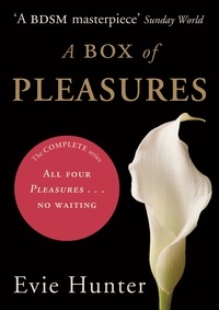 Evie Hunter - A Box of Pleasures.