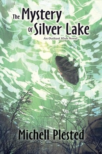  Evil Alter Ego Press - The Mystery of Silver Lake.