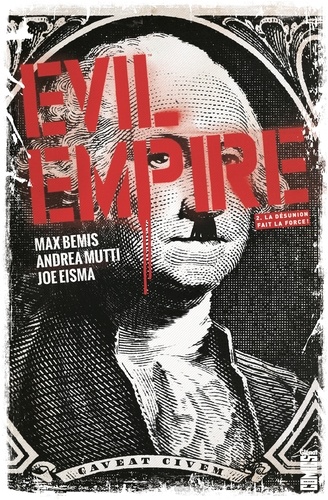 Evil Empire - Tome 02. La Désunion fait la force