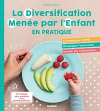 La diversification menée par l'enfant en pratique !