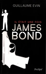 Il était une fois James Bond