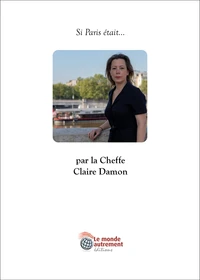 Si Paris était... Par la Cheffe Claire Damon
