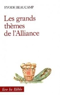 Evode Beaucamp - Les Grands thèmes de l'Alliance.