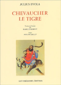 Chevaucher Le Tigre