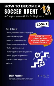 How to Become a Soccer Agent: A Comprehensive Guide for Beginners