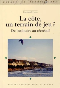 La côte, un terrain de jeu ?