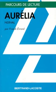 "Aurélia", Gérard de Nerval