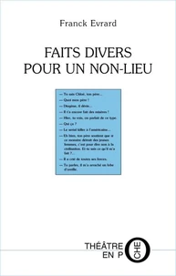 Faits Divers Pour Un Non-Lieu