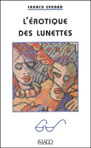 L'Erotique Des Lunettes
