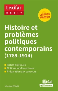 Histoire et problèmes politiques contemporains (1789-1914)