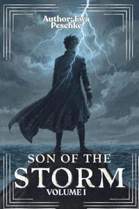 "Son of the Storm" Volume I
