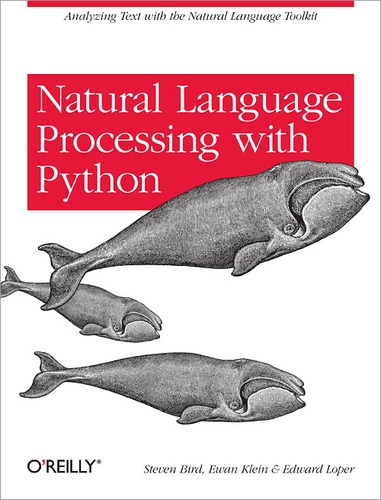Ewan Klein - Natural Language Processing with Python.