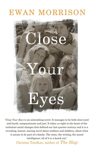Ewan Morrison - Close Your Eyes.