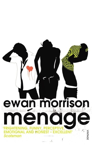 Ewan Morrison - Ménage.