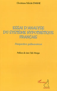 Essai d'analyse du système hypothétique français